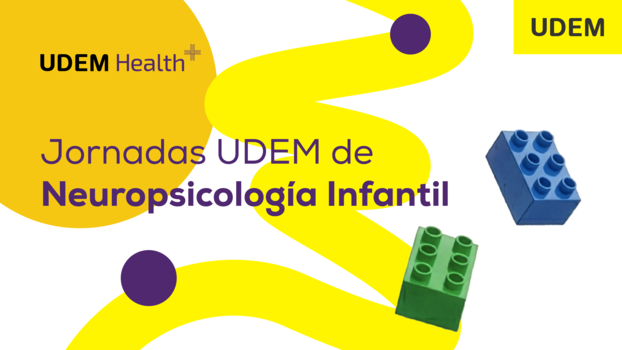 Jornadas UDEM de Neuropsicología Infantil